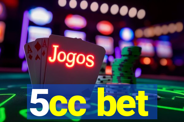 5cc bet